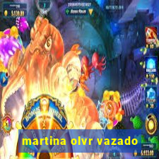 martina olvr vazado